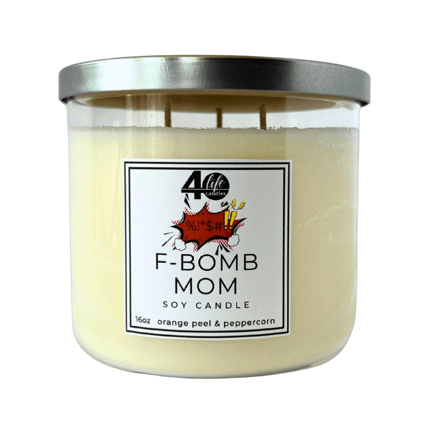 F-Bomb Mom soy candle in 3-cotton wicks and silver metal lid