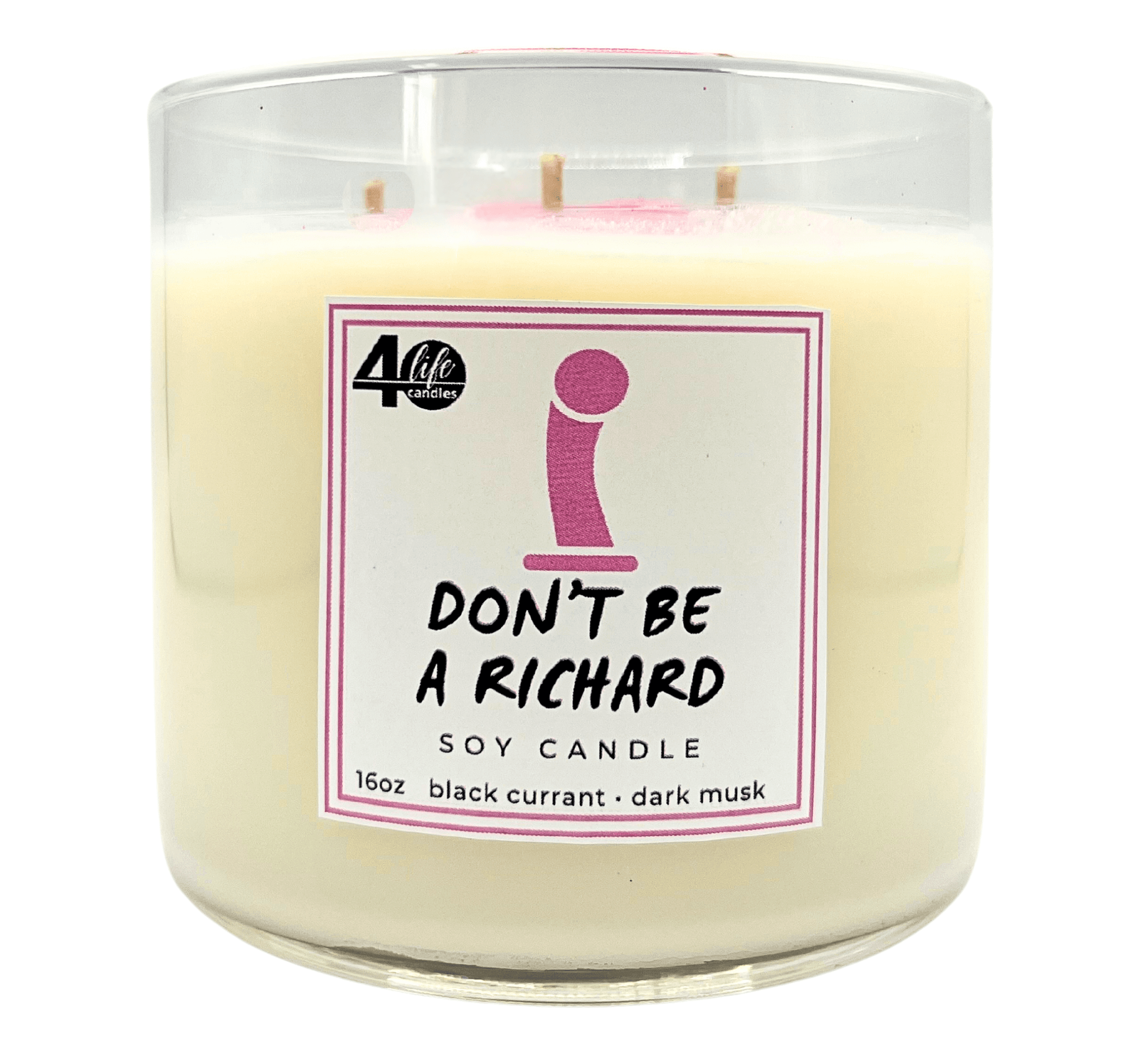 Don't Be A Richard 16oz 3-wick Soy Candle