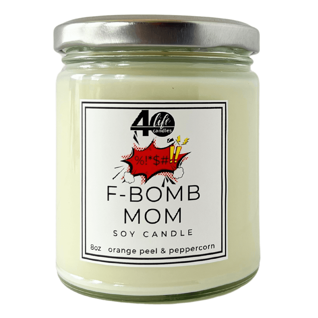 F-Bomb Mom Soy Candle jar with silver lid