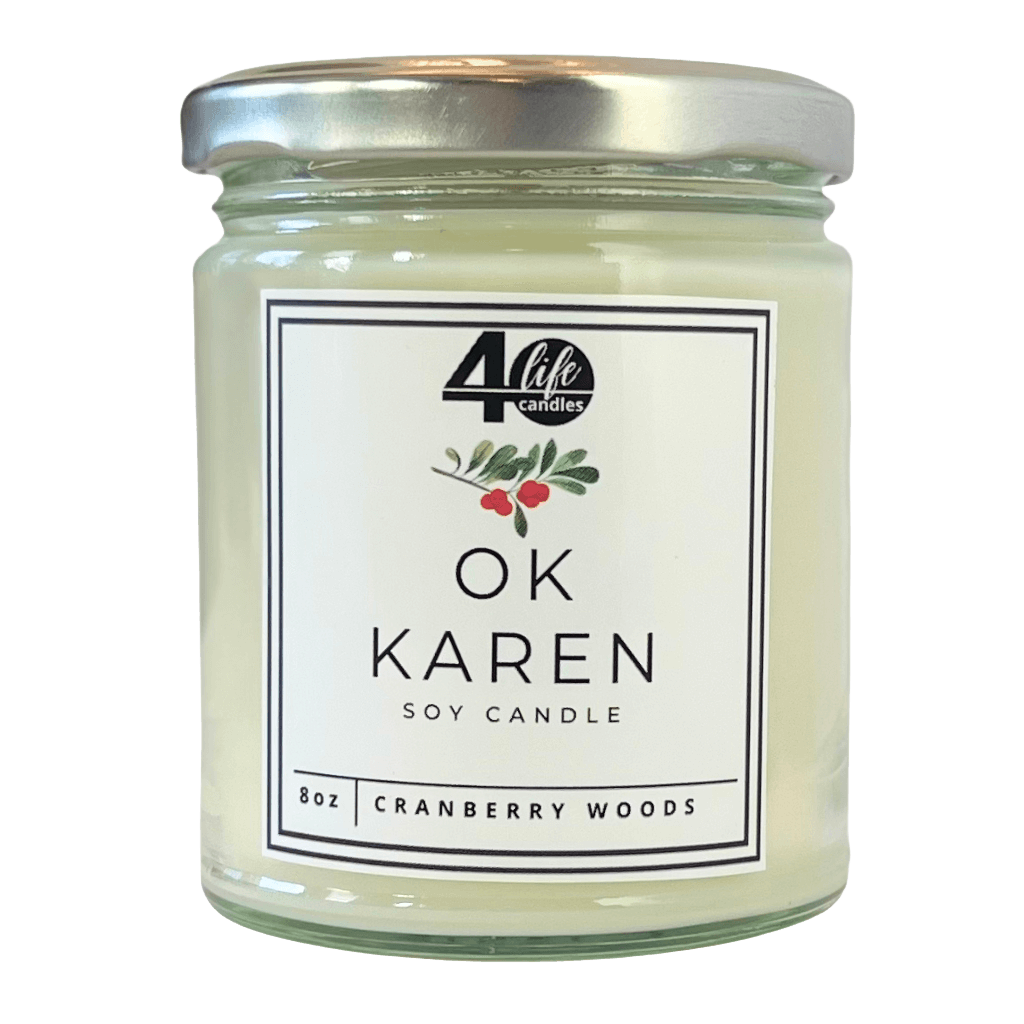 OK Karen soy candle