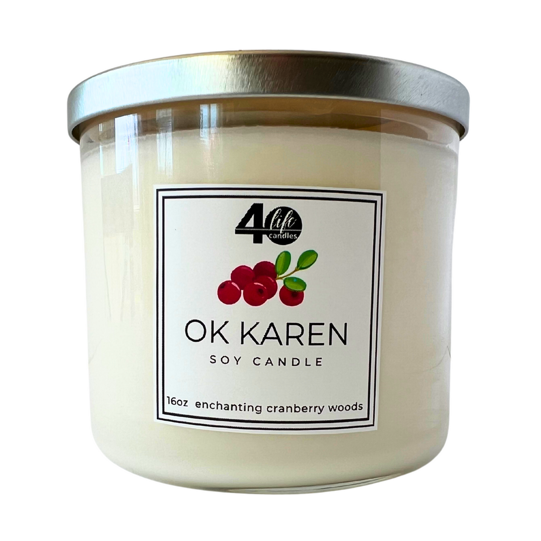 OK Karen soy candle on a white background